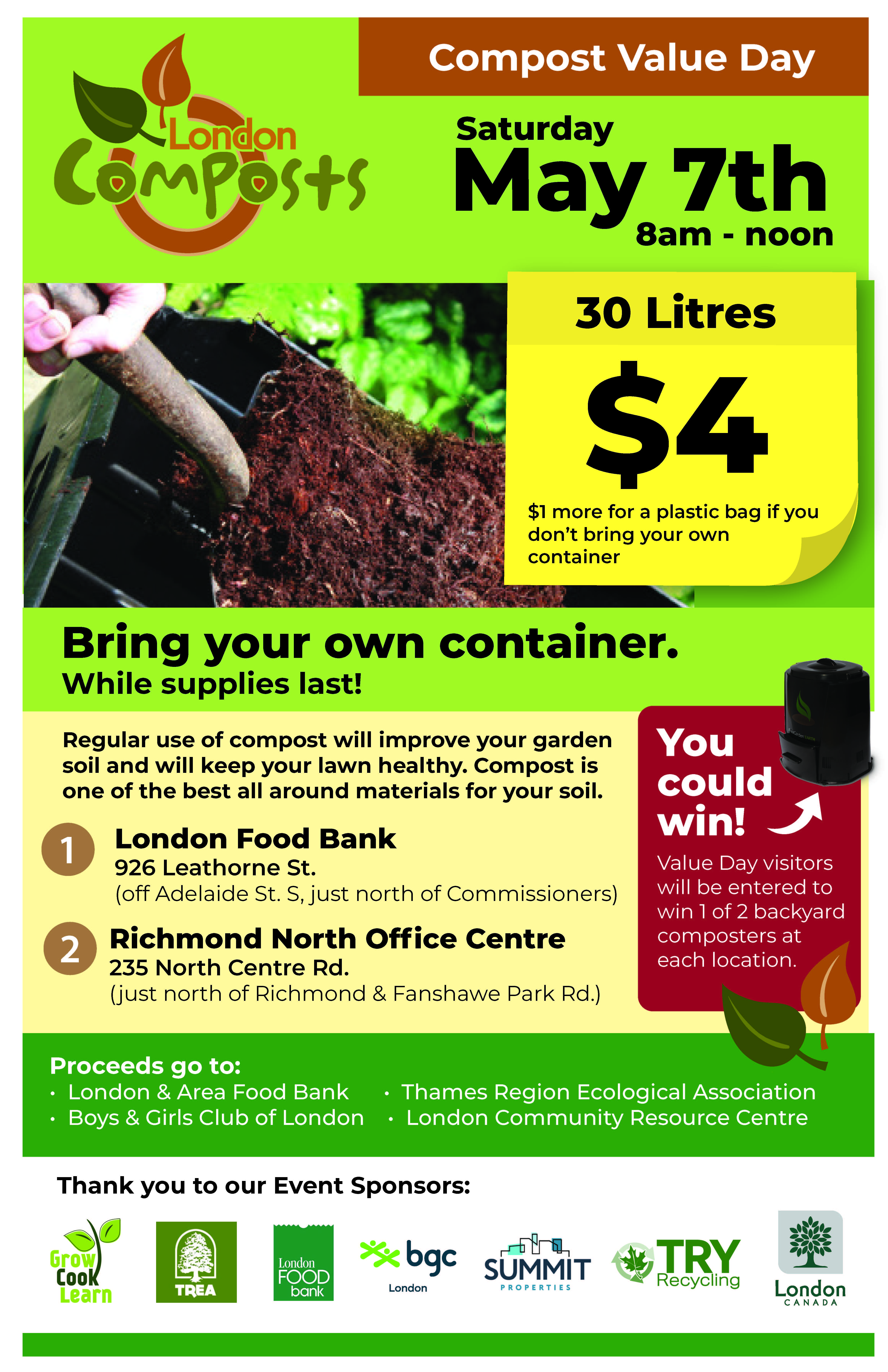 Compost Value Day is Saturday, May 7 from 8:00 a.m. to noon. $4 for 30 litres if you bring your own containers. While supplies last. Two locations: London Food Bank at 926 Leathorne Street and Richmond North Office Centre at 235 North Centre Road.